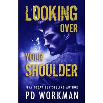 Looking Over Your Shoulder