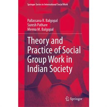 Theory and Practice of Social Group Work in Indian Society