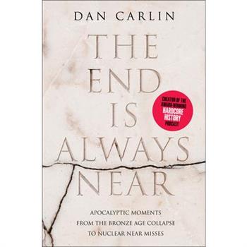 The End Is Always Near