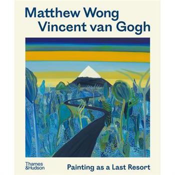 Matthew Wong - Vincent Van Gogh