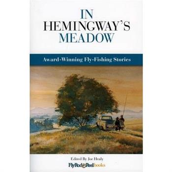 In Hemingway's Meadow