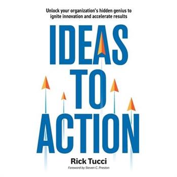 Ideas to Action