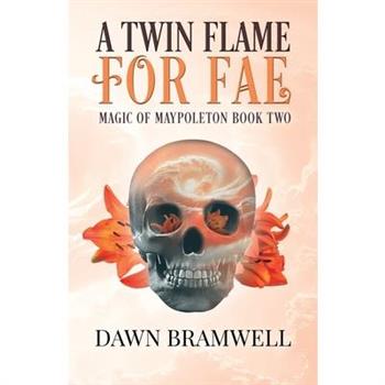 A Twin Flame For Fae