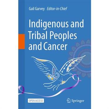 Indigenous and Tribal Peoples and Cancer