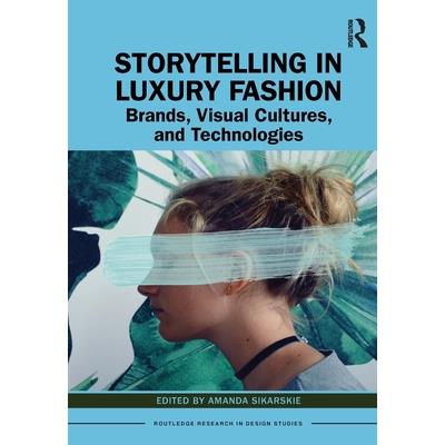 Storytelling in Luxury Fashion