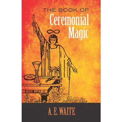 The Book of Ceremonial Magic
