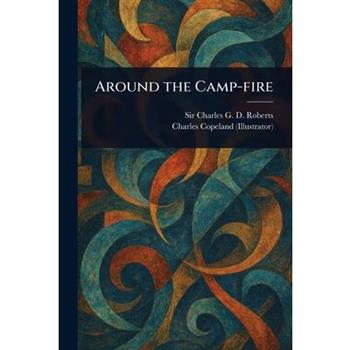 Around the Camp-fire
