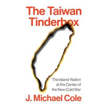 The Taiwan Tinderbox