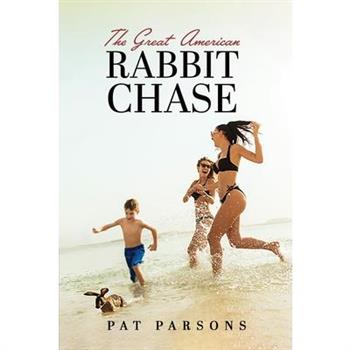The Great American Rabbit Chase