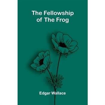 The Fellowship of the Frog
