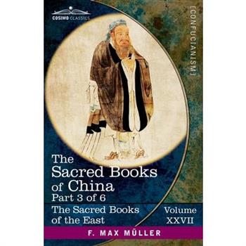 The Sacred Books of China, Part III