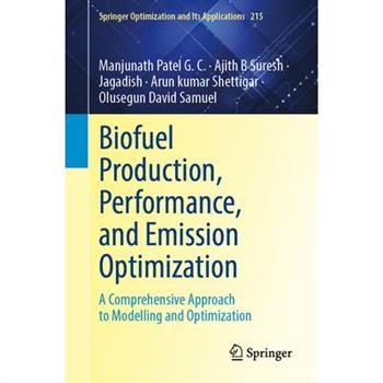 Biofuel Production, Performance, and Emission Optimization