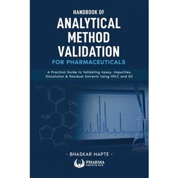 Handbook of Analytical Method Validation for Pharmaceuticals