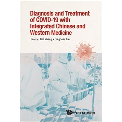 Diagnosis and Treatment of COVID-19 with Integrated Chinese and Western Medicine
