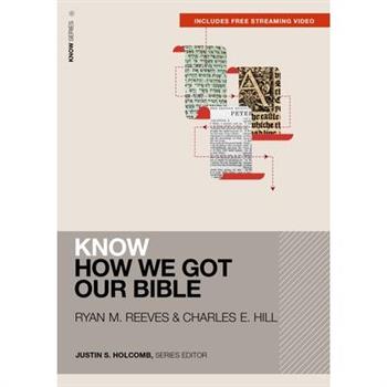 Know How We Got Our Bible (Includes Free Streaming Video)