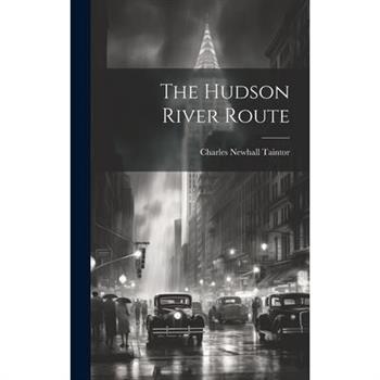 The Hudson River Route