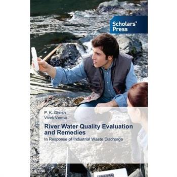 River Water Quality Evaluation and Remedies