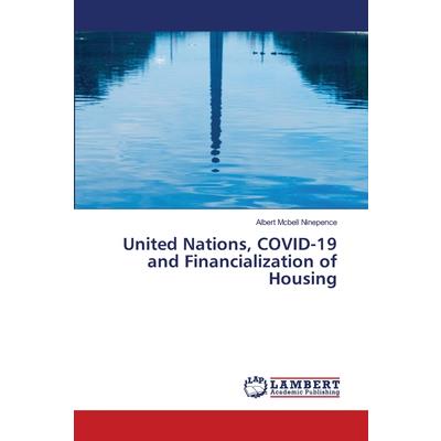 United Nations, COVID-19 and Financialization of Housing