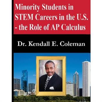 Minority Students in STEM Careers in the U.S. - the Role of AP Calculus
