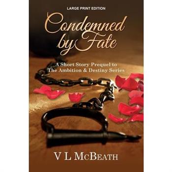 Condemned By Fate