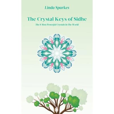 The Crystal Keys of Sidhe