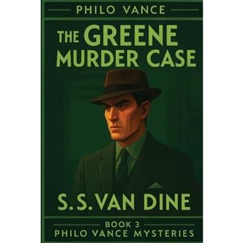 The Greene Murder Case