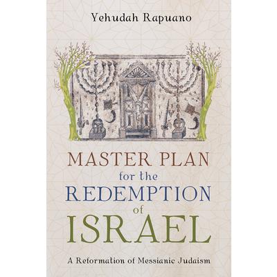 Master Plan for the Redemption of Israel