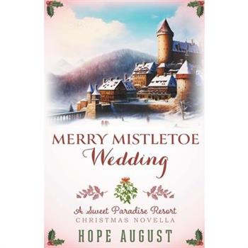 Merry Mistletoe Wedding