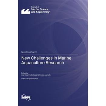 New Challenges in Marine Aquaculture Research