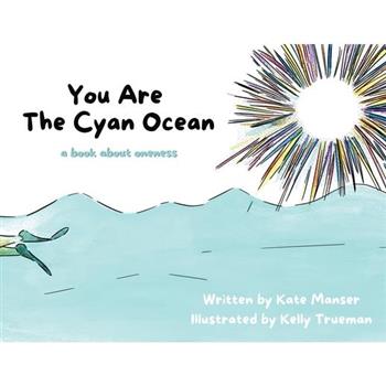 You Are The Cyan Ocean