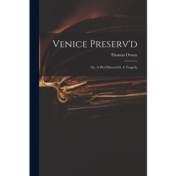 Venice Preserv'd