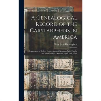 A Genealogical Record of the Carstarphens in America