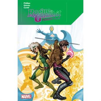 Rogue & Gambit: Power Play Rogue & Gambit: Power Play