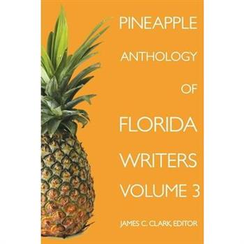 Pineapple Anthology of Florida Writers