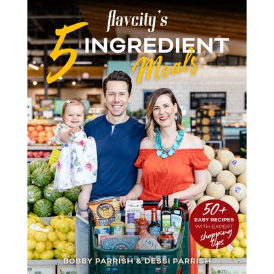 Flavcity’s 5 Ingredient Meals