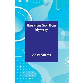 Hawaiian Sea Hunt Mystery