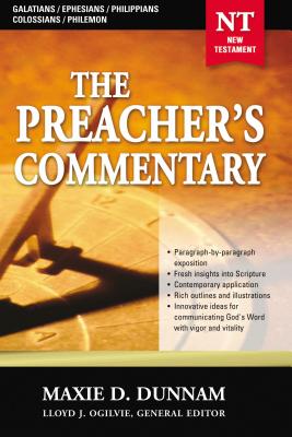 The Preacher’s Commentary - Vol. 31: Galatians / Ephesians / Philippians / Colossians / Philemon