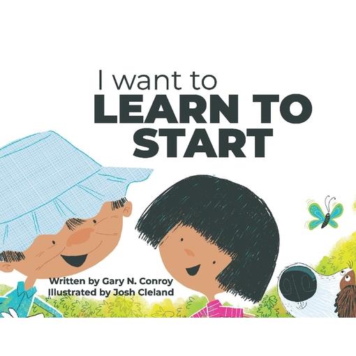 I Want to Learn to Start