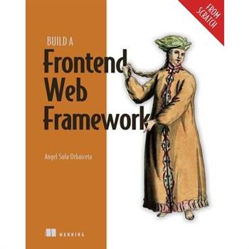 Build a Frontend Web Framework (from Scratch)