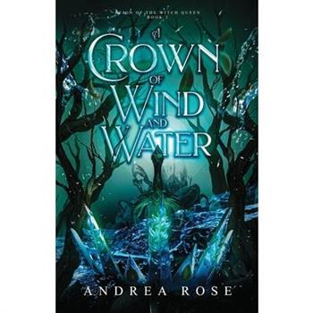 A Crown of Wind and Water
