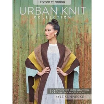 Urban Knit Collection: Revised 2nd Edition