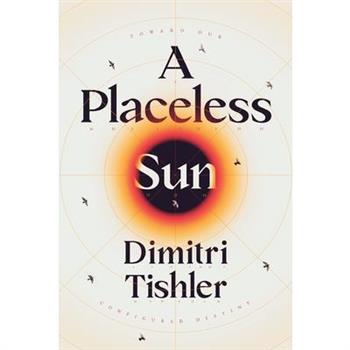 A Placeless Sun