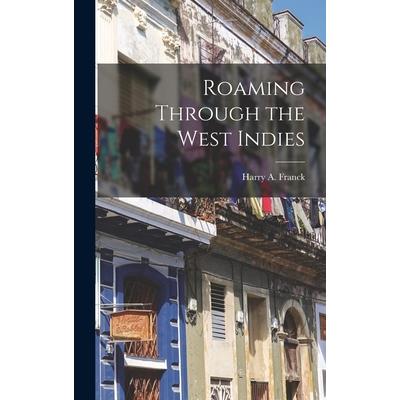 Roaming Through the West Indies