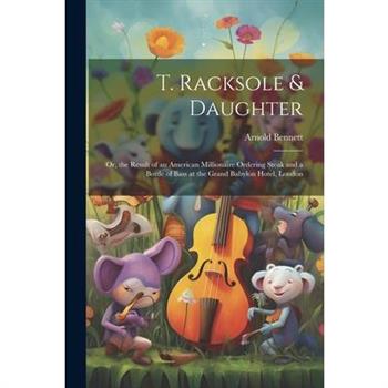 T. Racksole & Daughter