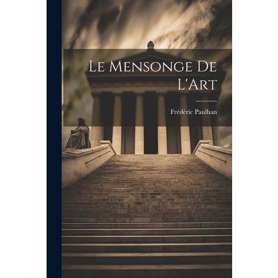 Le Mensonge de L'Art