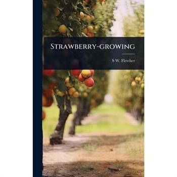 Strawberry-growing