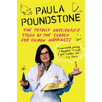 The Totally Unscientific Study of the Search for Human Happiness