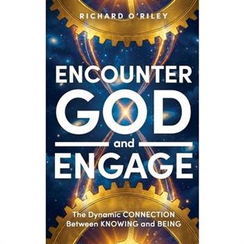 Encounter God and Engage