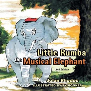Little Rumba the Musical Elephant