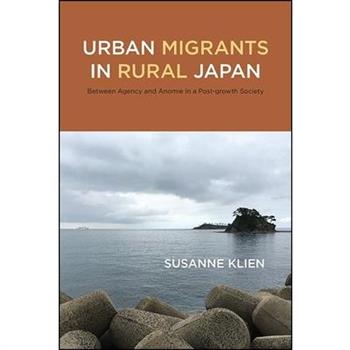 Urban Migrants in Rural Japan